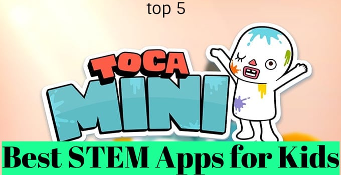 Best STEM Apps for Kids