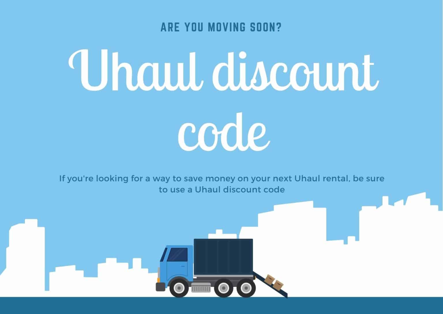 10% Off - 20% Off Uhaul Discount Code - October 2023