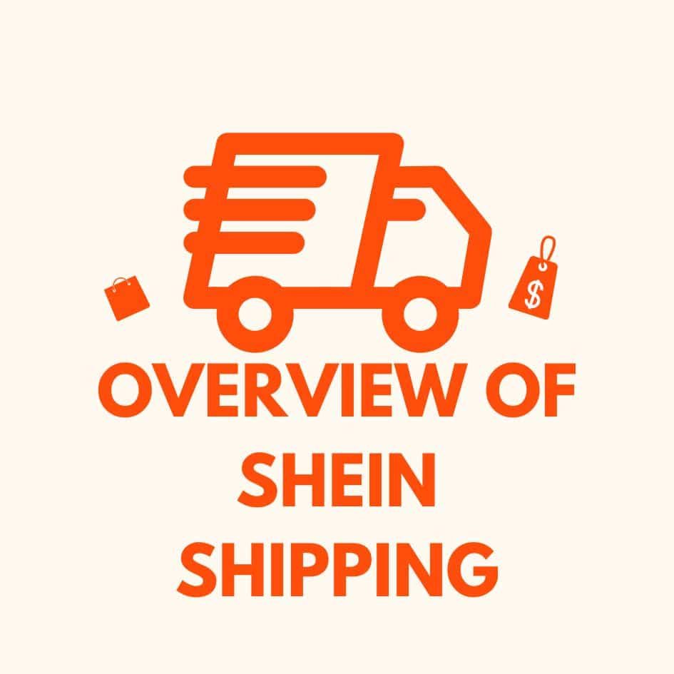 Overview Of Shein Shipping