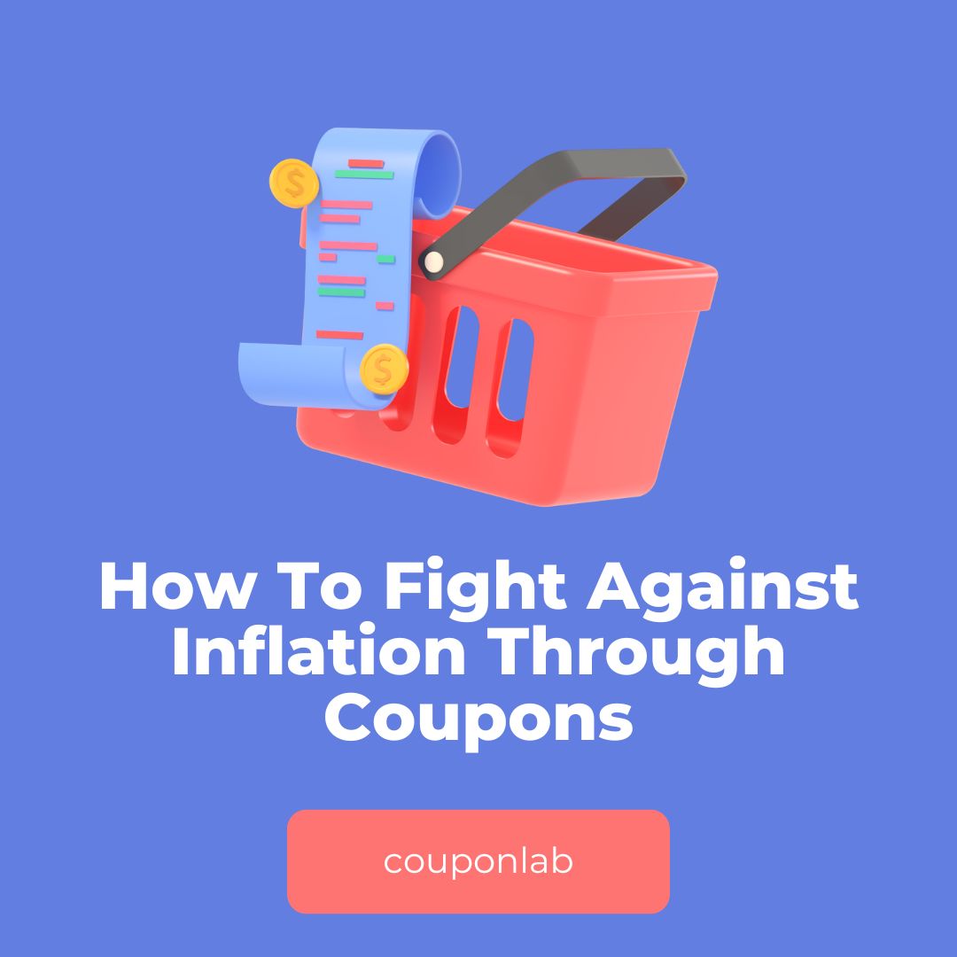 How To Fight Against Inflation Through Coupons